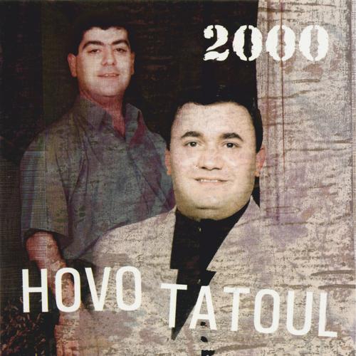 Hovo, Tatoul Avoyan, Hayk Ghevondyan - Ays Nor Tarin (2000)