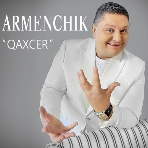 ARMENCHIK - Qaxcer (2020)